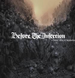 Before The Infection : A Bitter Swig of Desolation